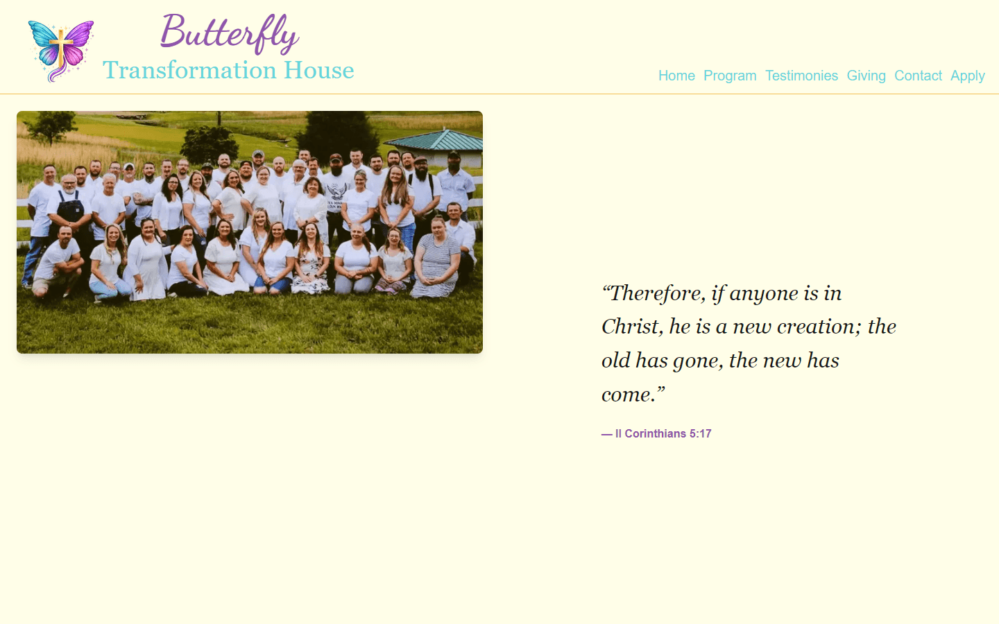 Butterfly Transformation House home page with a group photo and 2 Corinthians 5:17